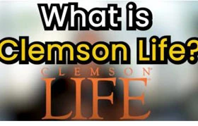 What is Clemson Life?