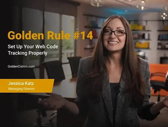 Golden Rule 14 Set up your web code tracking properly