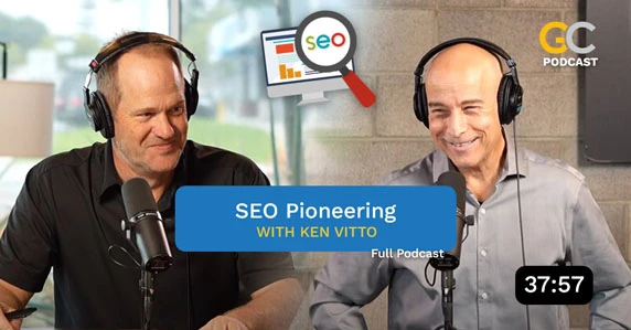 SEO Pioneering with Ken Vitto - full podcast