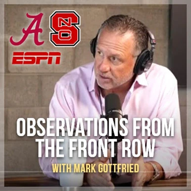 Observations for the front row - with mark gottfried.