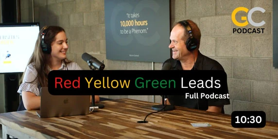 Red, Yellow, Green Leads - Full Podcast