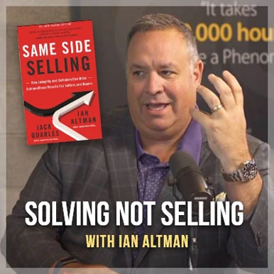 Solving not selling with Ian Altman