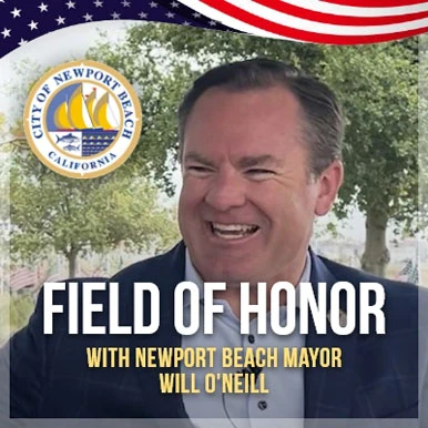 field of honor with newport beach mayor will o' neill