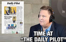 Time at "The Daily Pilot"