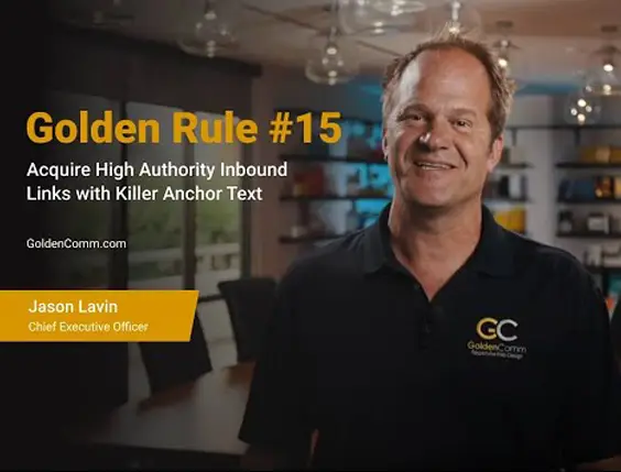 Golden Rule 15 - Acquire High Authority Inbound Links with Killer Anchor Text