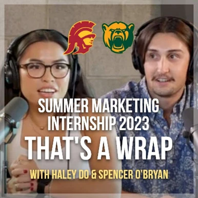 summer marketing internship 2023 - thats a wrap with haley do and spencer o'bryan